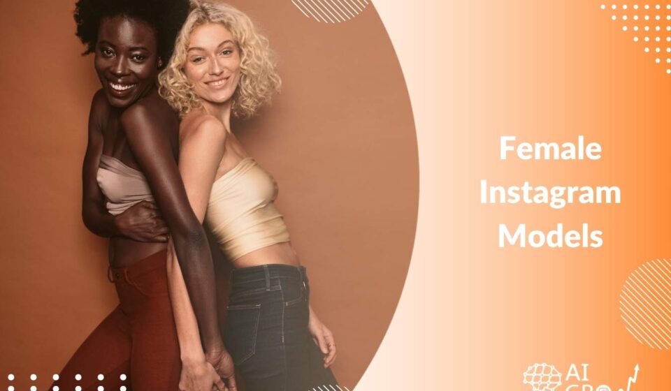 Top 15 Female Instagram Models You Should Follow in 2026