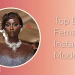 Best black female instagram models article