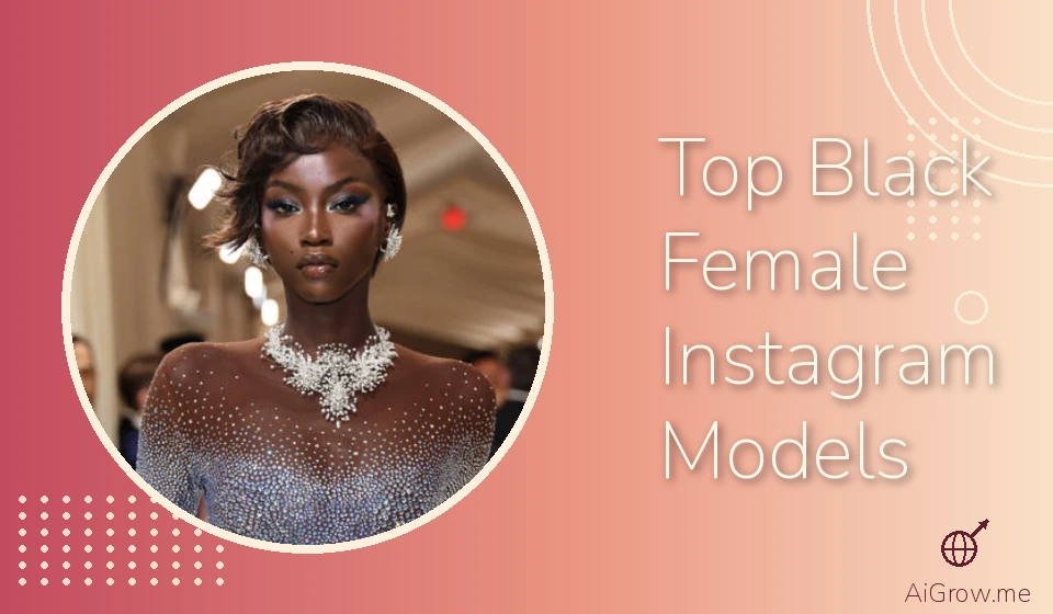 Best black female instagram models article