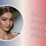 Feature image for "Best American Instagram Models" featuring Gigi Hadid on the runway with a gold hair pin and smoky eye makeup.