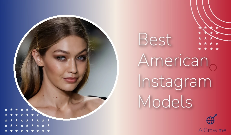 Feature image for "Best American Instagram Models" featuring Gigi Hadid on the runway with a gold hair pin and smoky eye makeup.