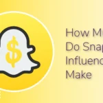 Feature image for 'How Much Do Snapchat Influencers Make' with the Snapchat ghost holding a large dollar sign, on a bright yellow background.