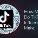 Feature image for 'How Much Do TikTok Influencers Make' with the TikTok logo on top of scattered US dollar bills.