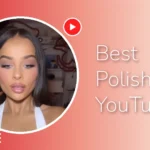 Feature image for 'Best Polish YouTubers' with a Polish woman in a white halter top and hoop earrings.