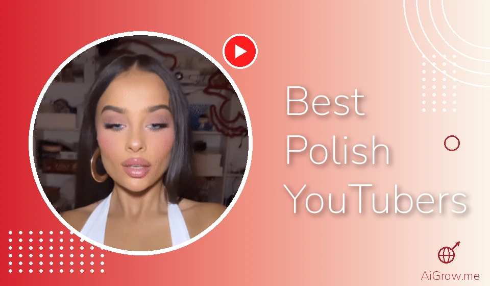 Feature image for 'Best Polish YouTubers' with a Polish woman in a white halter top and hoop earrings.