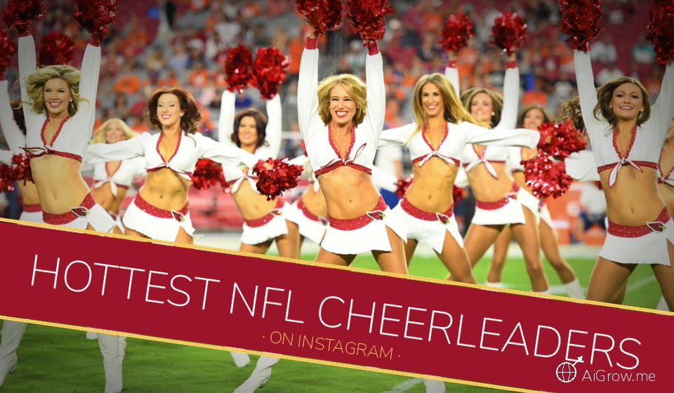 Feature image for 'Hottest NFL Cheerleaders on Instagram' with the Arizona Cardinals cheerleading squad performing in white-and-red uniforms with red pom-poms on the field.