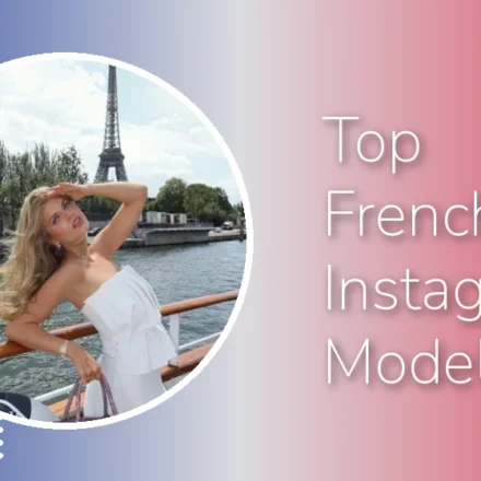Feature image for 'Top French Instagram Models' with a blonde woman in a white top and Christian Dior bag posing on a boat with the Eiffel Tower behind her.
